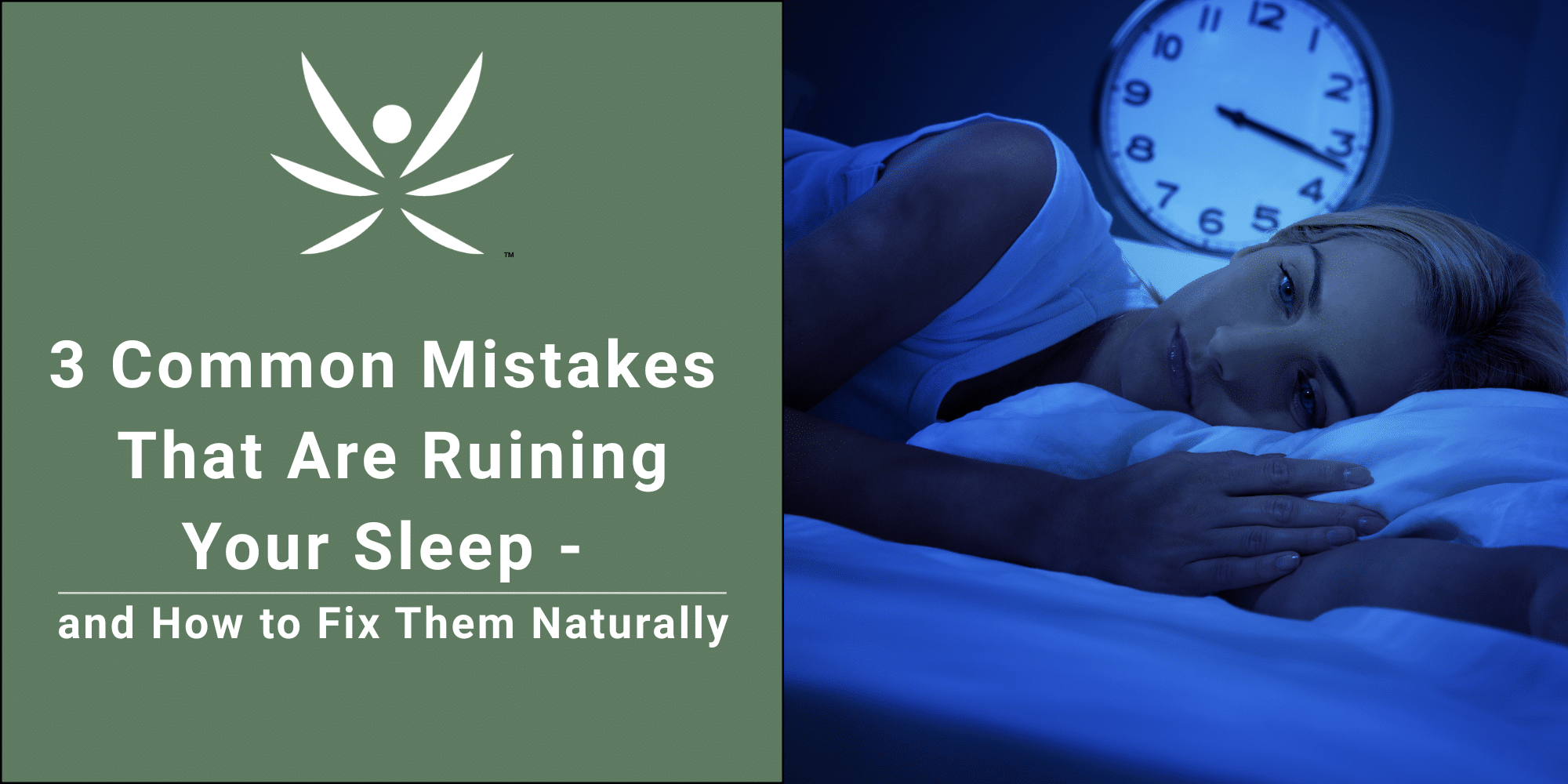 3 Common Mistakes That Are Ruining Your Sleep – and How to Fix Them Naturally
